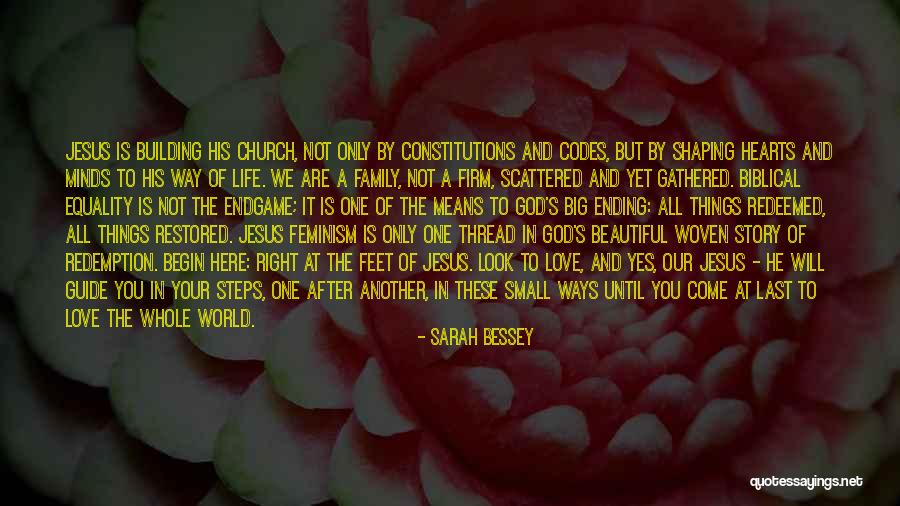 Love Ending Quotes By Sarah Bessey Love Ending Quotes By Sarah Bessey