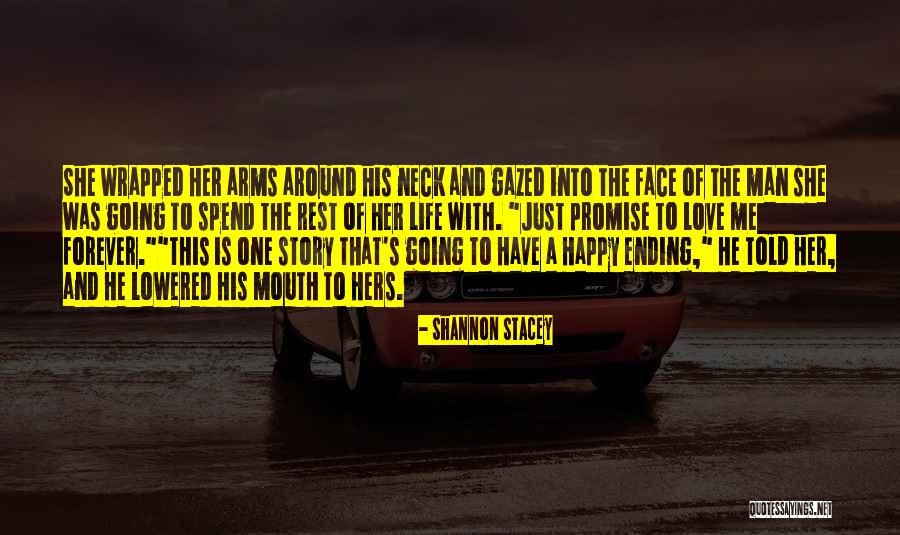 Love Ending Quotes By Shannon Stacey Love Ending Quotes By Shannon Stacey
