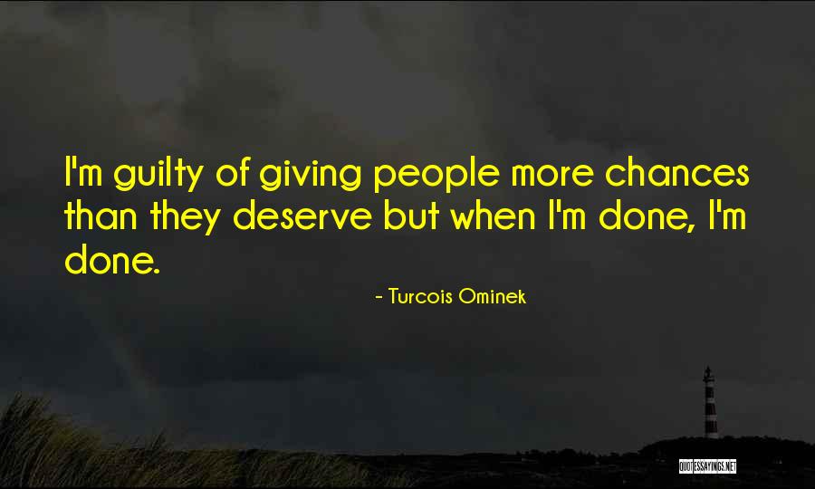 Love Ending Quotes By Turcois Ominek Love Ending Quotes By Turcois Ominek