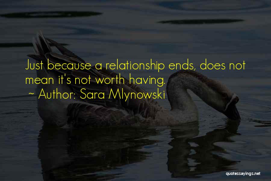 Love Ends Quotes By Sara Mlynowski