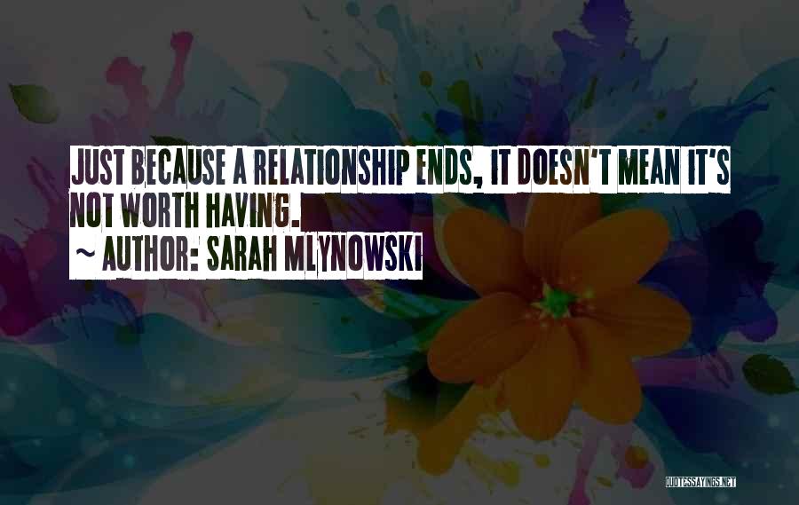 Love Ends Quotes By Sarah Mlynowski