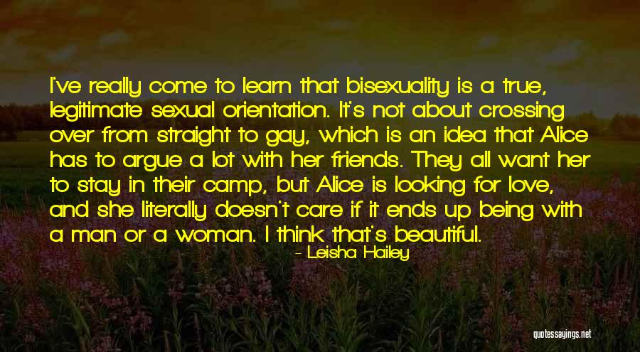 Love Ends Up Quotes By Leisha Hailey Love Ends Up Quotes By Leisha Hailey