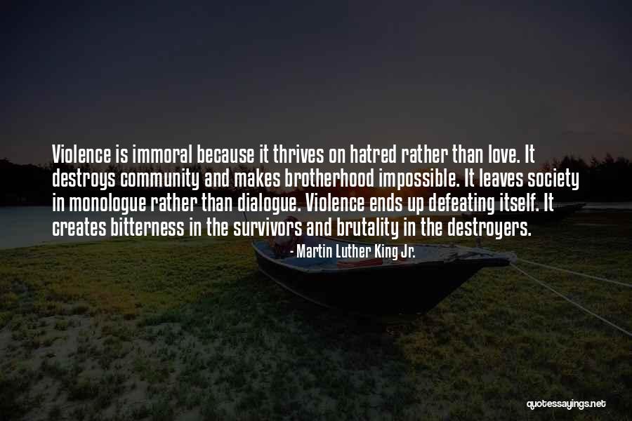 Love Ends Up Quotes By Martin Luther King Jr. Love Ends Up Quotes By Martin Luther King Jr.