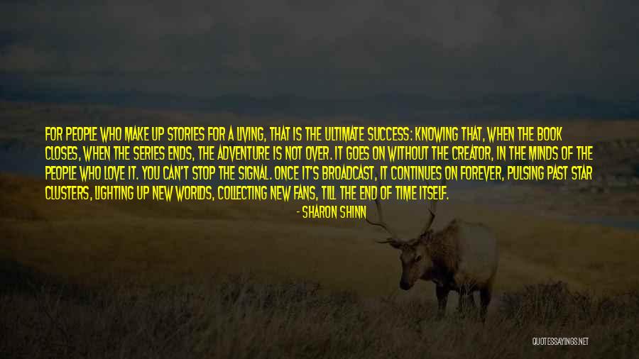 Love Ends Up Quotes By Sharon Shinn Love Ends Up Quotes By Sharon Shinn