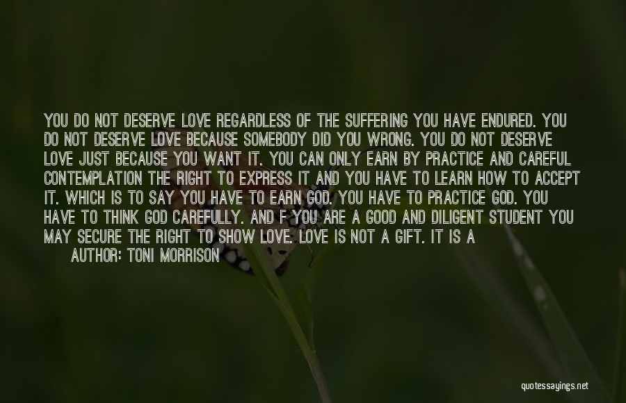 Love Endured Quotes By Toni Morrison