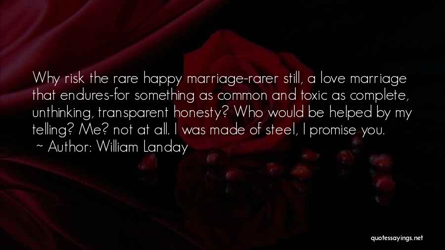 Love Endures All Quotes By William Landay