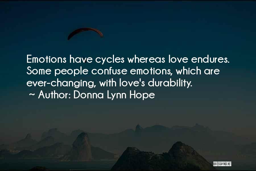 Love Endures All Things Quotes By Donna Lynn Hope