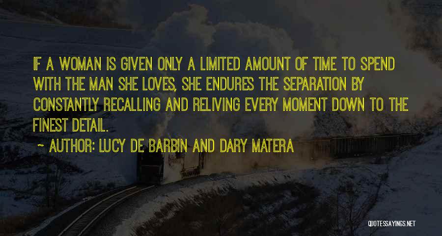 Love Endures All Things Quotes By Lucy De Barbin And Dary Matera