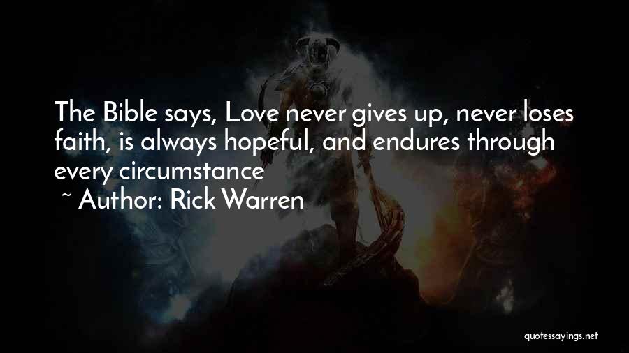 Love Endures All Things Quotes By Rick Warren