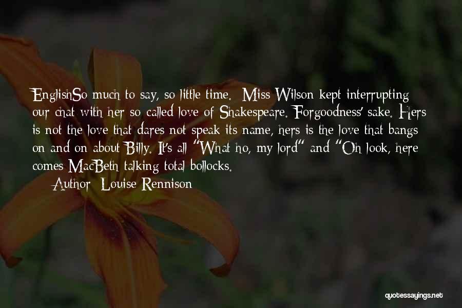 Love English For Her Quotes By Louise Rennison