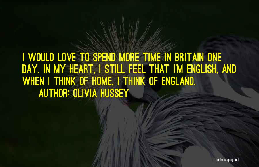 Love English For Him Quotes By Olivia Hussey