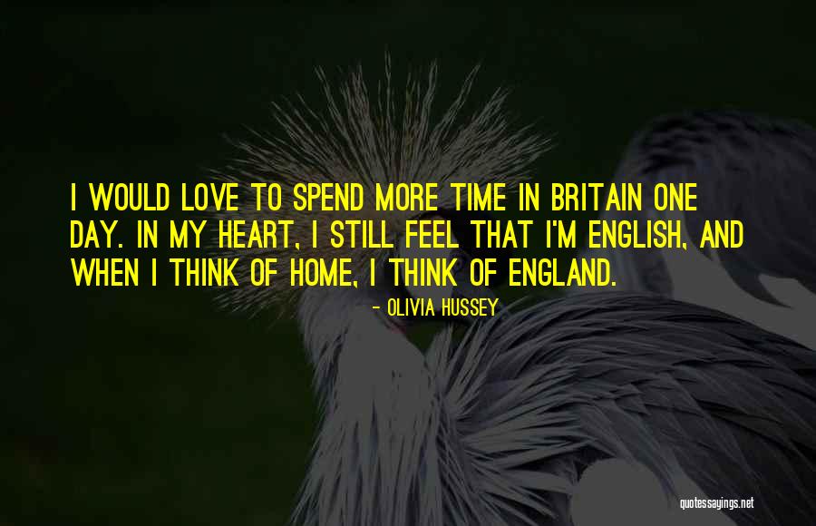 Love English For Him Quotes By Olivia Hussey