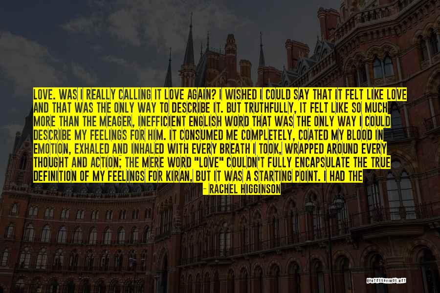 Love English For Him Quotes By Rachel Higginson Love English For Him Quotes By Rachel Higginson