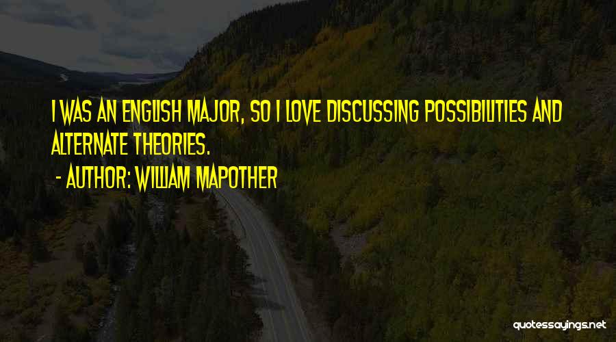 Love English For Him Quotes By William Mapother