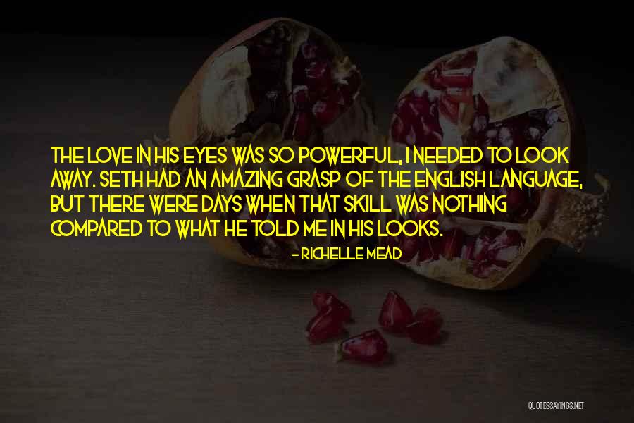 Love English Language Quotes By Richelle Mead Love English Language Quotes By Richelle Mead