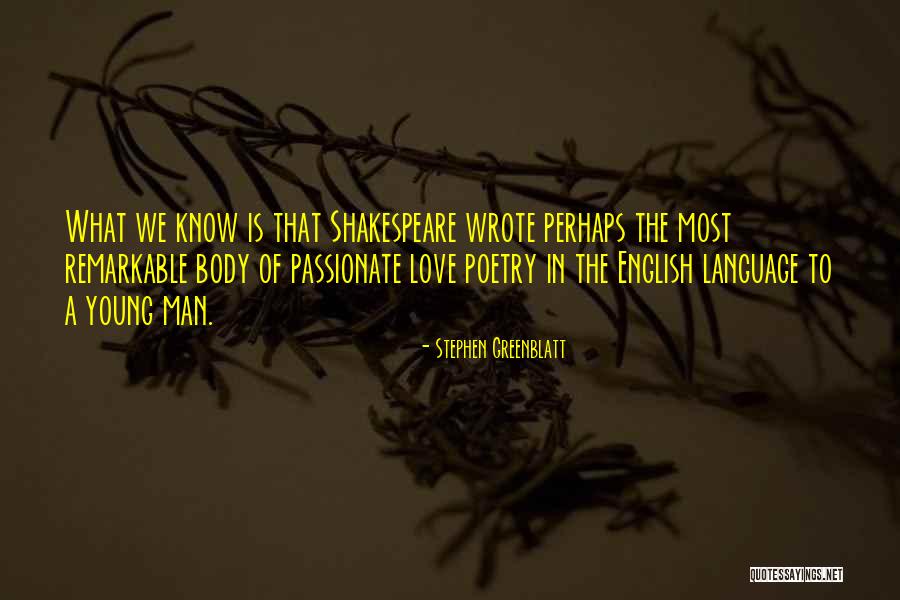 Love English Language Quotes By Stephen Greenblatt Love English Language Quotes By Stephen Greenblatt
