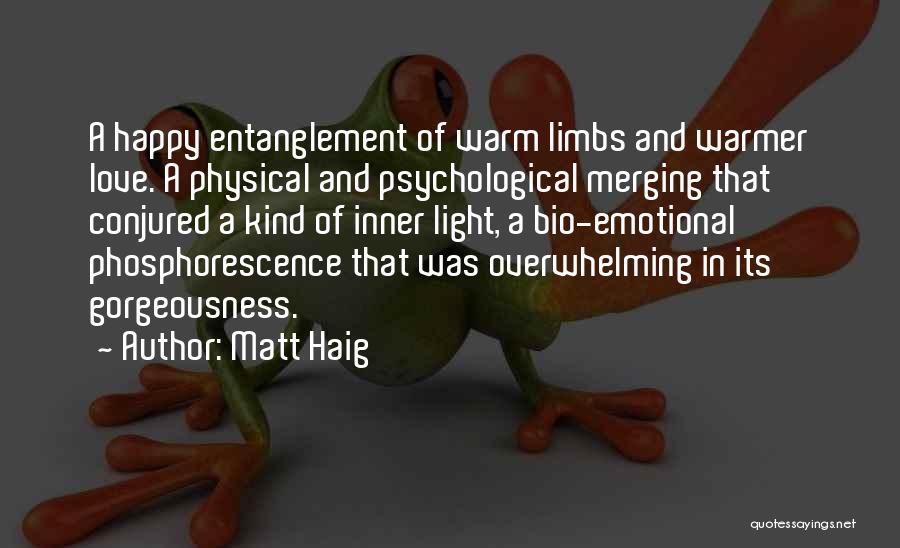 Love Entanglement Quotes By Matt Haig