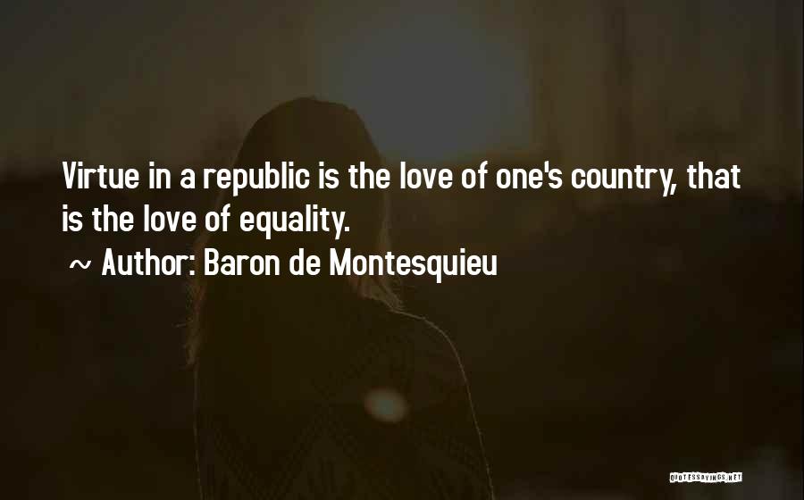 Love Equality Quotes By Baron De Montesquieu