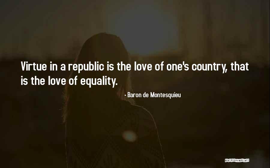 Love Equality Quotes By Baron De Montesquieu