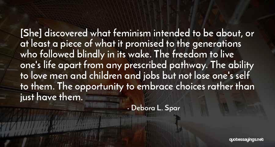 Love Equality Quotes By Debora L. Spar