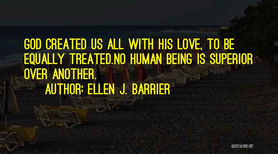 Love Equality Quotes By Ellen J. Barrier