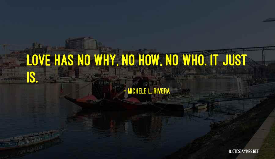 Love Equality Quotes By Michele L. Rivera Love Equality Quotes By Michele L. Rivera
