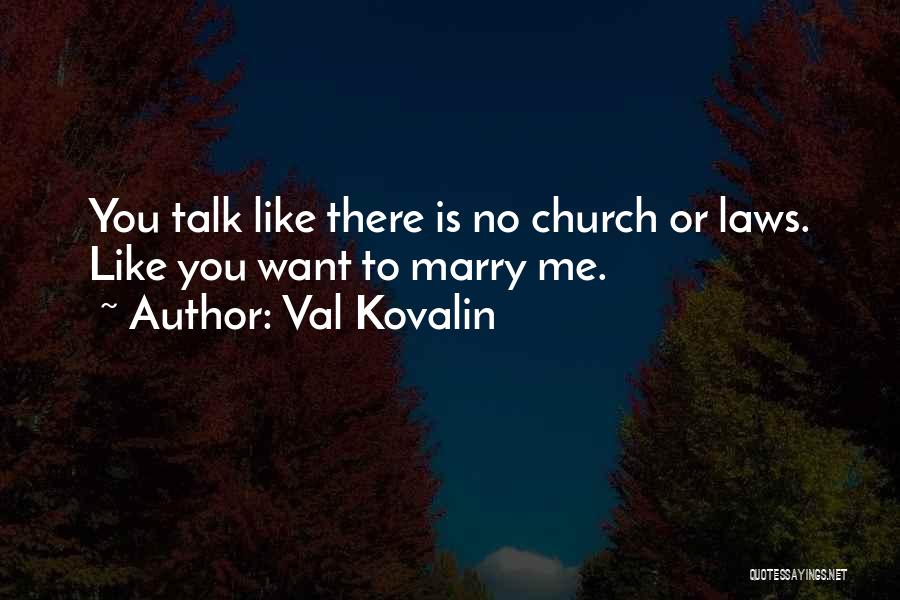 Love Equality Quotes By Val Kovalin