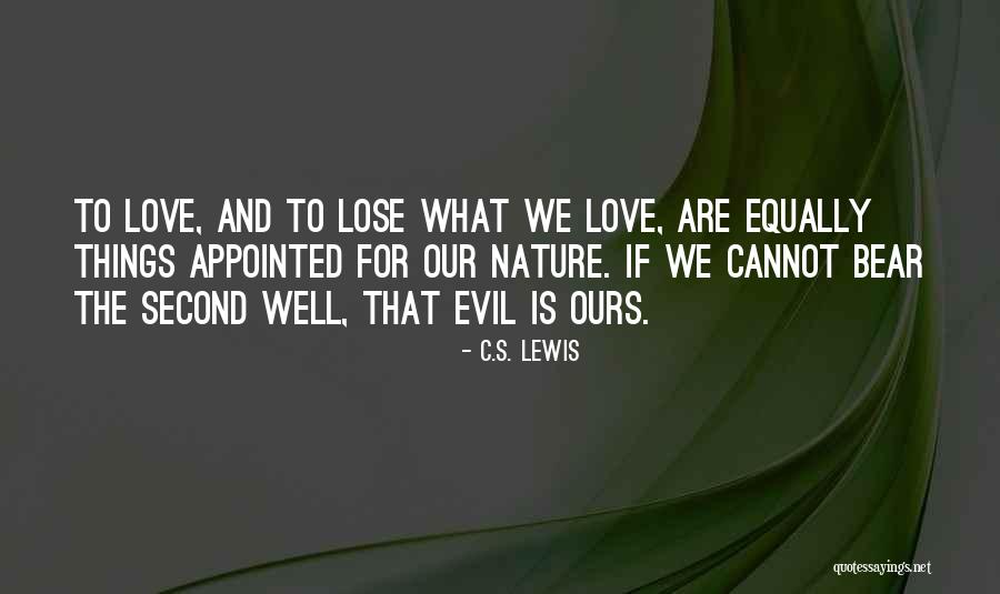 Love Equally Quotes By C.S. Lewis