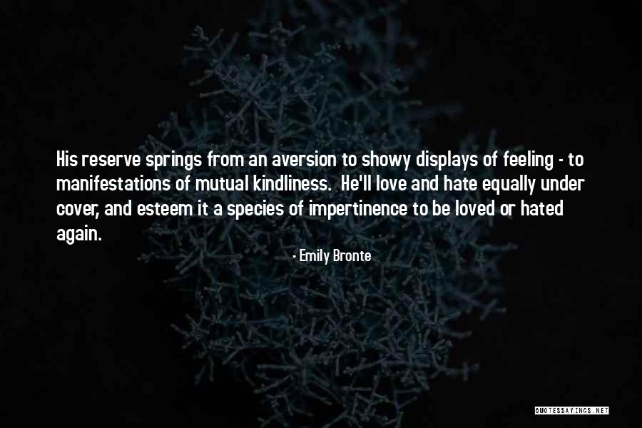 Love Equally Quotes By Emily Bronte