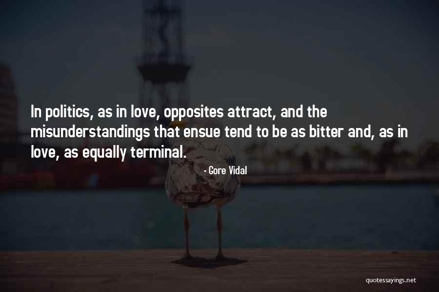 Love Equally Quotes By Gore Vidal