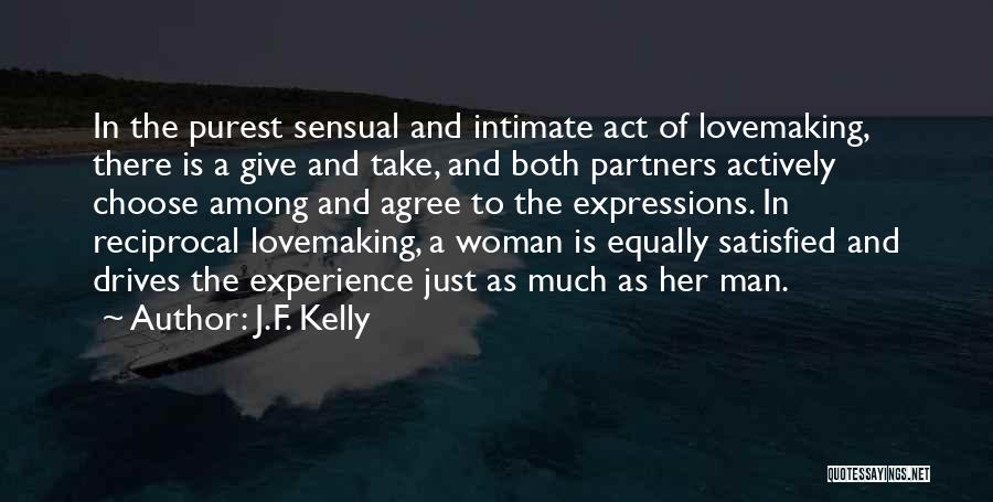 Love Equally Quotes By J.F. Kelly