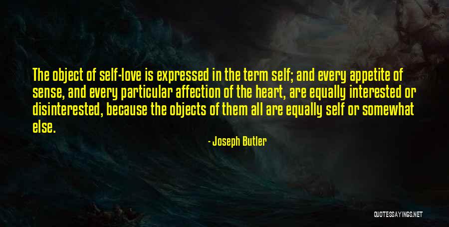 Love Equally Quotes By Joseph Butler