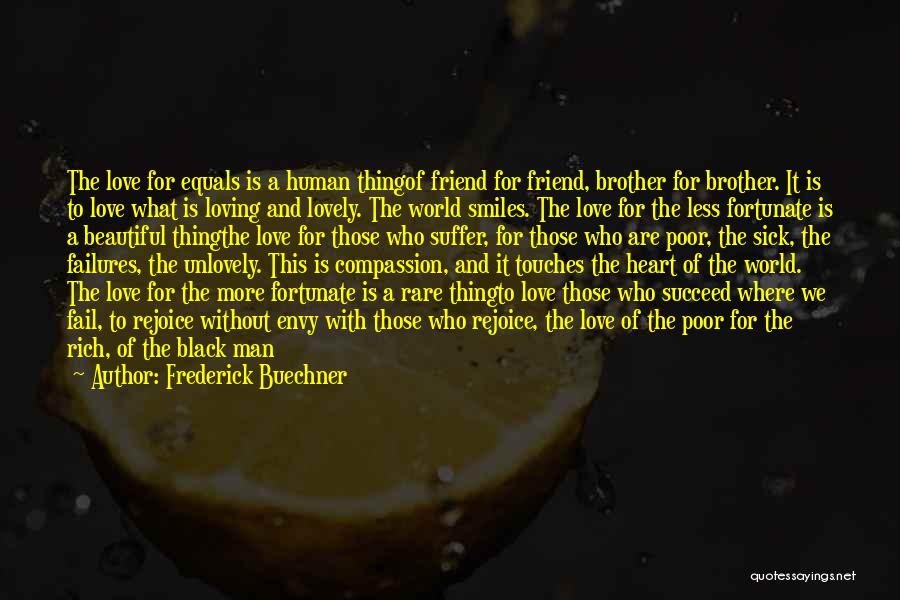 Love Equals Quotes By Frederick Buechner