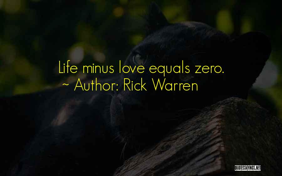 Love Equals Quotes By Rick Warren