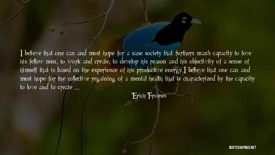 Love Erich Fromm Quotes By Erich Fromm