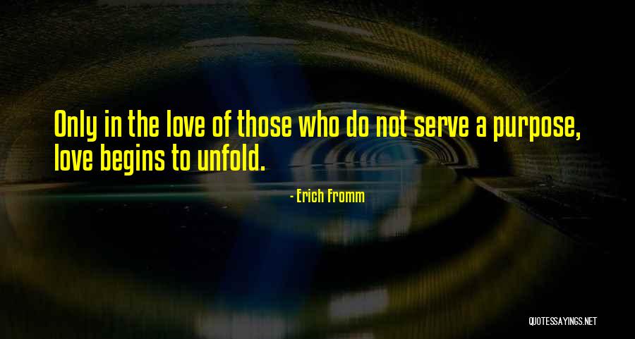 Love Erich Fromm Quotes By Erich Fromm