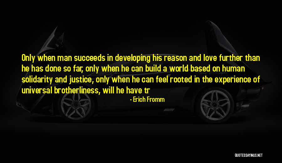 Love Erich Fromm Quotes By Erich Fromm