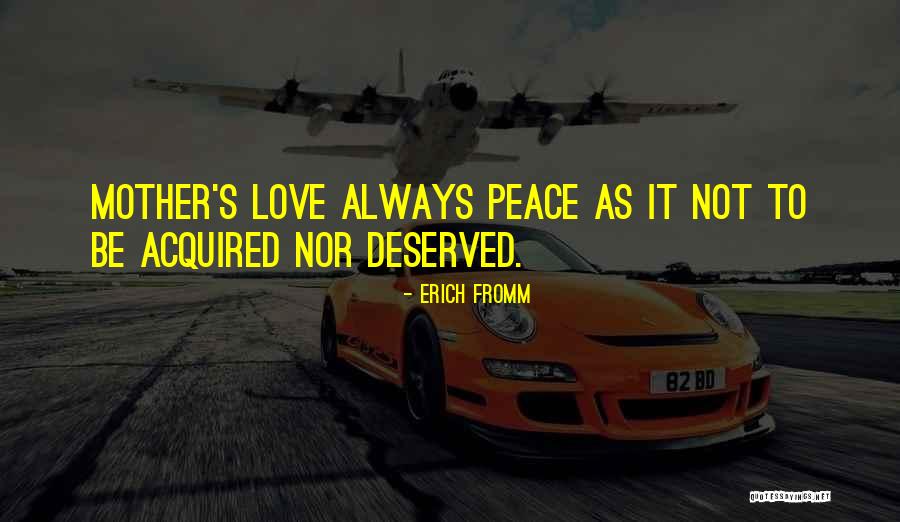 Love Erich Fromm Quotes By Erich Fromm