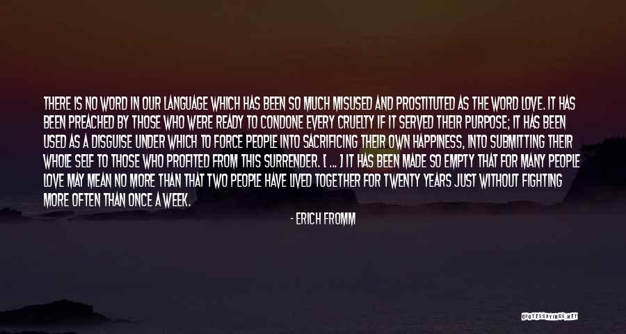 Love Erich Fromm Quotes By Erich Fromm