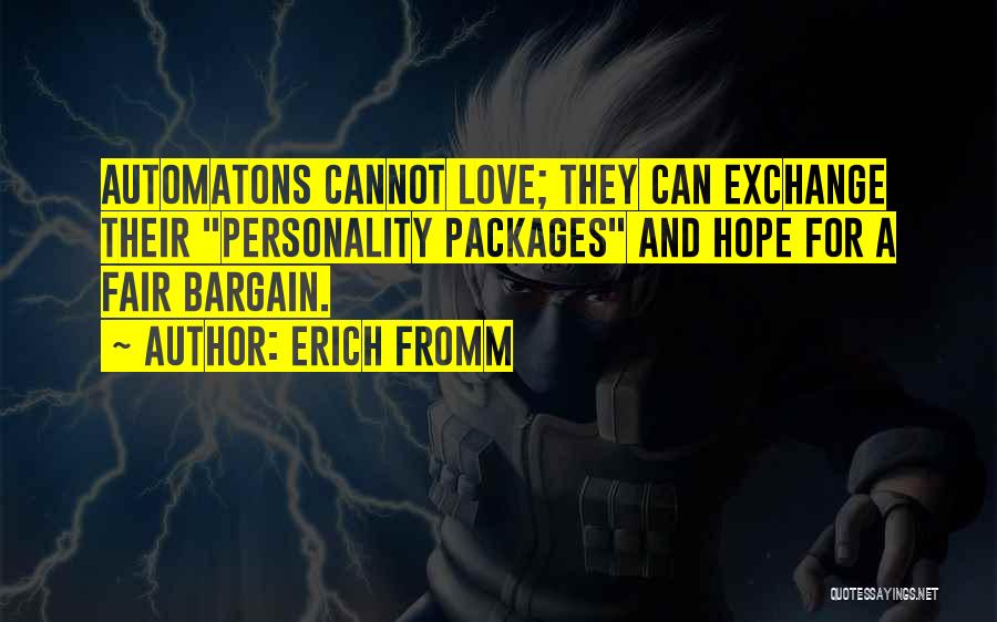 Love Erich Fromm Quotes By Erich Fromm