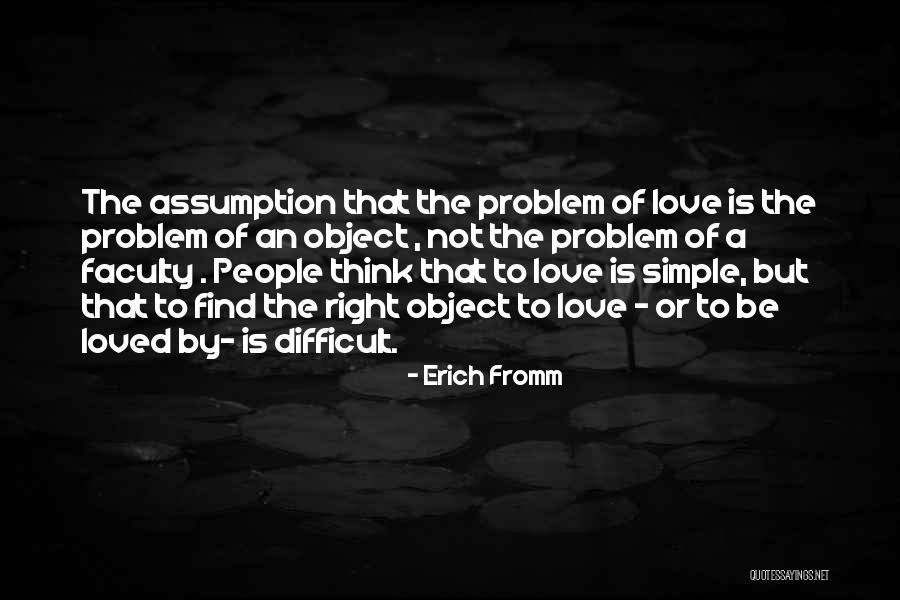 Love Erich Fromm Quotes By Erich Fromm