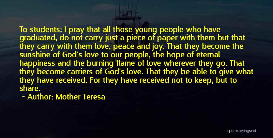 Love Eternal Flame Quotes By Mother Teresa