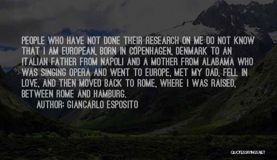 Love Europe Quotes By Giancarlo Esposito