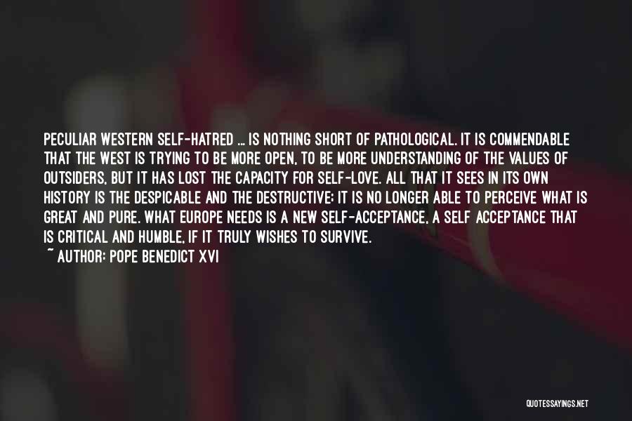 Love Europe Quotes By Pope Benedict XVI Love Europe Quotes By Pope Benedict XVI