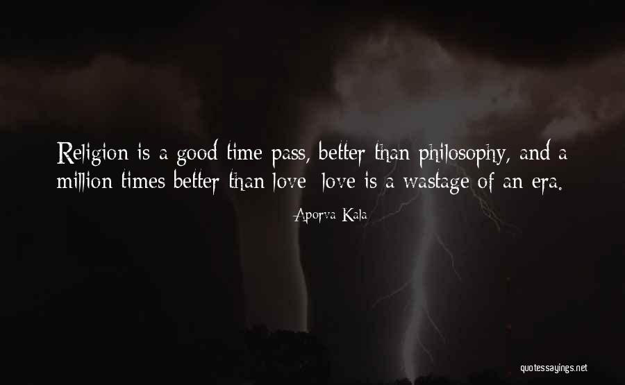 Love Even If It Hurts Quotes By Aporva Kala Love Even If It Hurts Quotes By Aporva Kala
