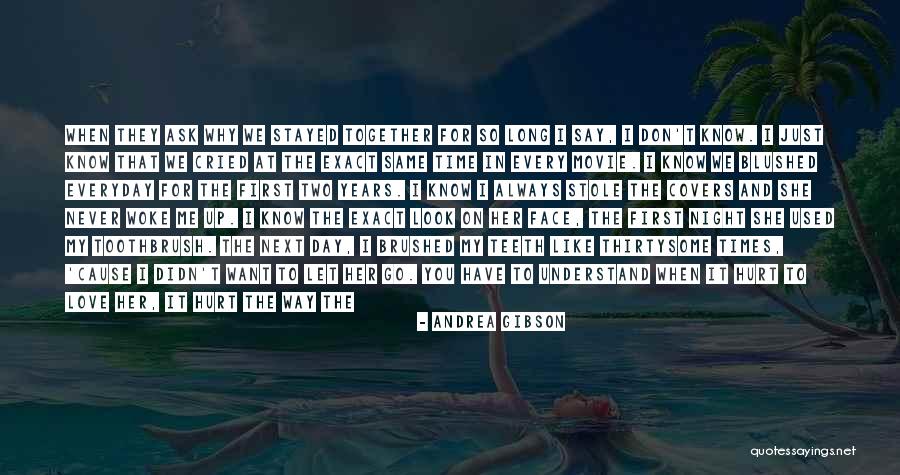 Love Even When It Hurts Quotes By Andrea Gibson Love Even When It Hurts Quotes By Andrea Gibson