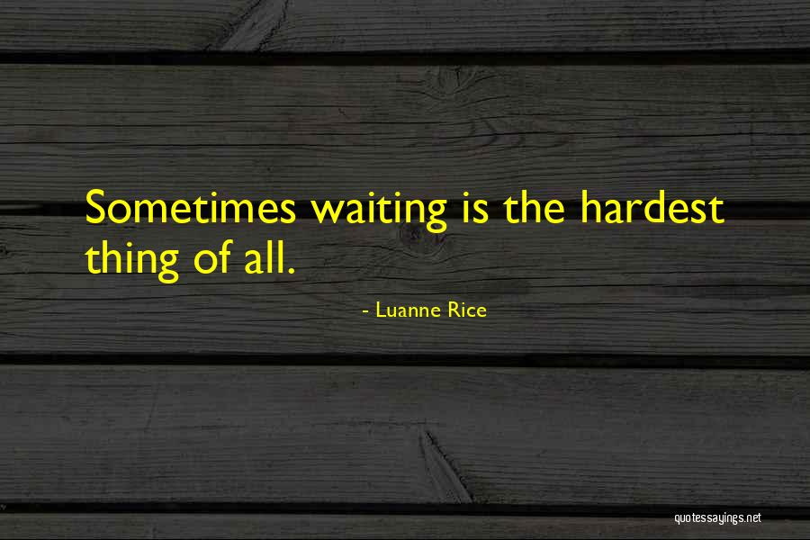 Love Even When It Hurts Quotes By Luanne Rice Love Even When It Hurts Quotes By Luanne Rice