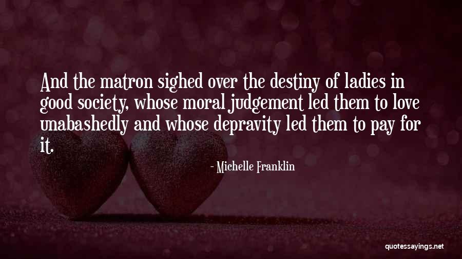 Love Even When It Hurts Quotes By Michelle Franklin Love Even When It Hurts Quotes By Michelle Franklin