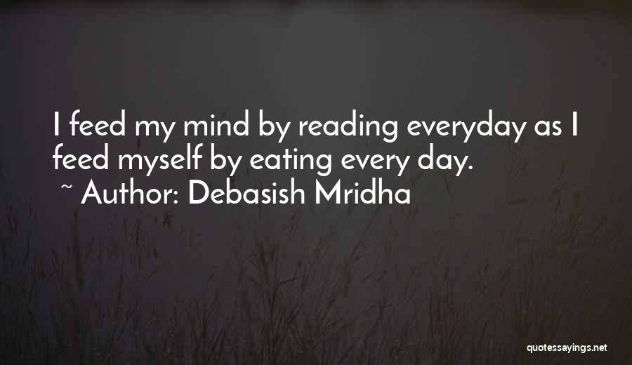 Love Everyday Quotes By Debasish Mridha