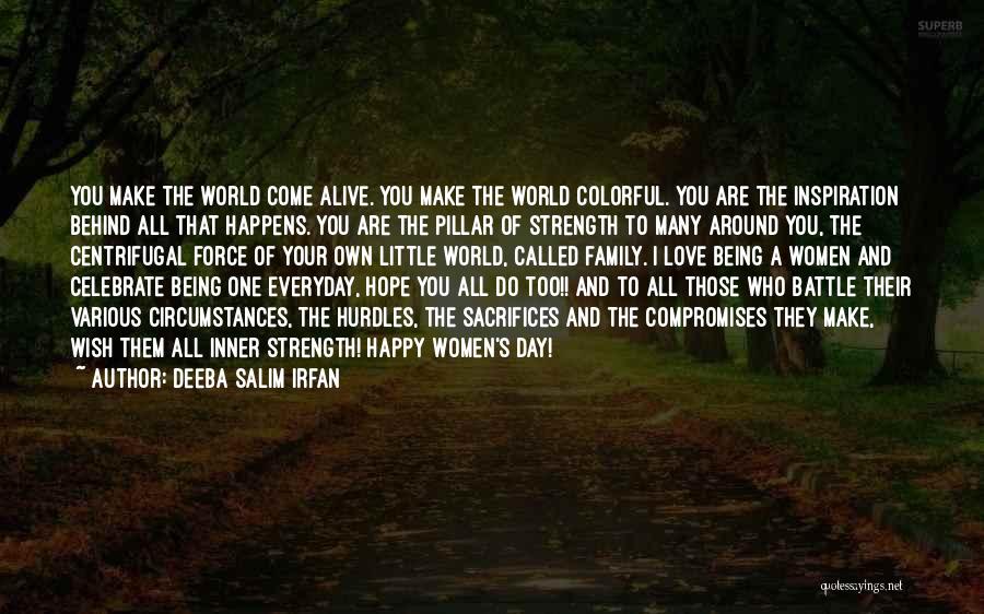 Love Everyday Quotes By Deeba Salim Irfan